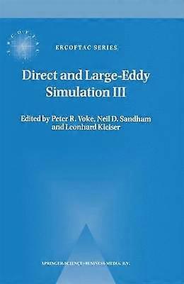 Direct and Large-Eddy Simulation III