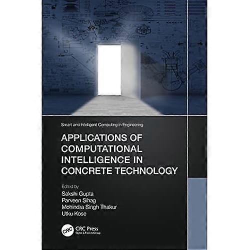 Applications of Computational Intelligence in Concrete Technology