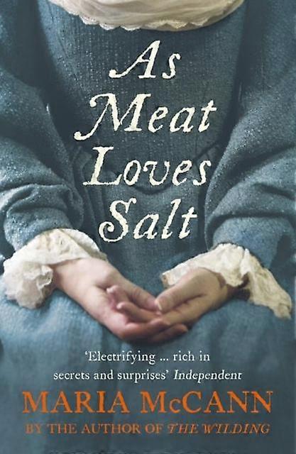 As Meat Loves Salt - Maria McCann