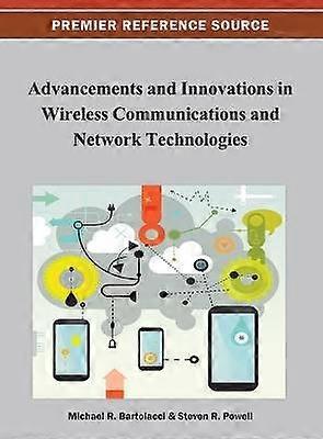 Advancements and Innovations in Wireless Communications and Network Technologies