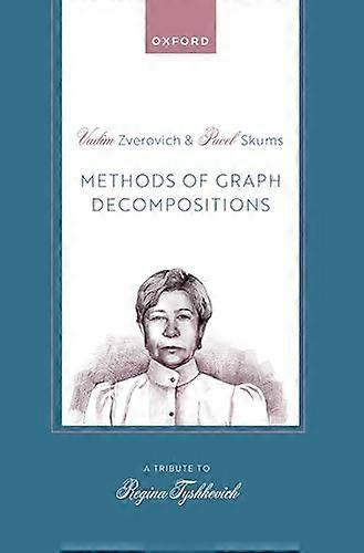 Methods of Graph Decompositions