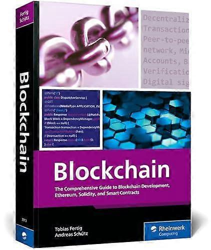 Blockchain - Andreas Schutz - Bases de données distribuées - Rheinwerk Publishing Inc - Livre broché