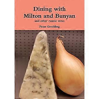 Essen mit Milton und Bunyan und anderen komischen Versen