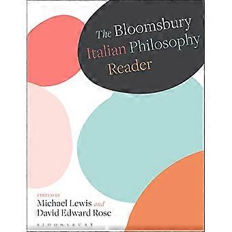 The Bloomsbury Italian Philosophy Reader