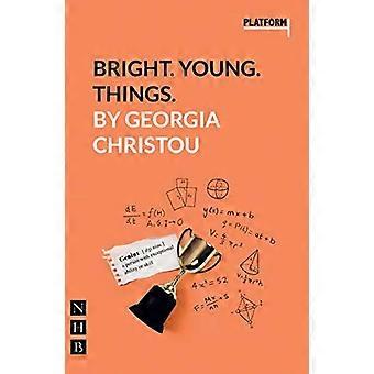 Bright. Young. Things.