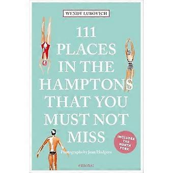 111 paikkaa Hamptonsissa, joita et saa missata