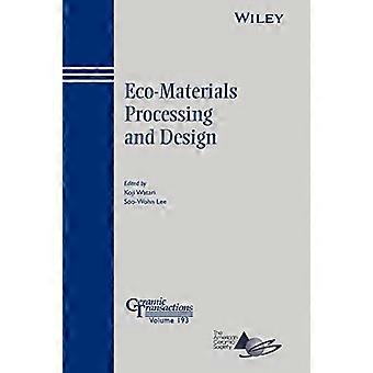 Eco Materials Processing and Design