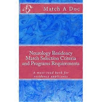 Criteri di selezione e requisiti dei programmi di specializzazione in neurologia: un libro da leggere assolutamente per chi aspira a una specializzazione.