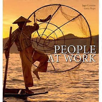 People At Work The Art Of Living And Surviving - Jago Corazza - Hardcover - en Book