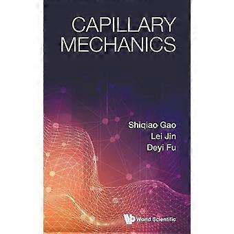 Capillary Mechanics - GAO SHIQIAO - Hardcover - en Book