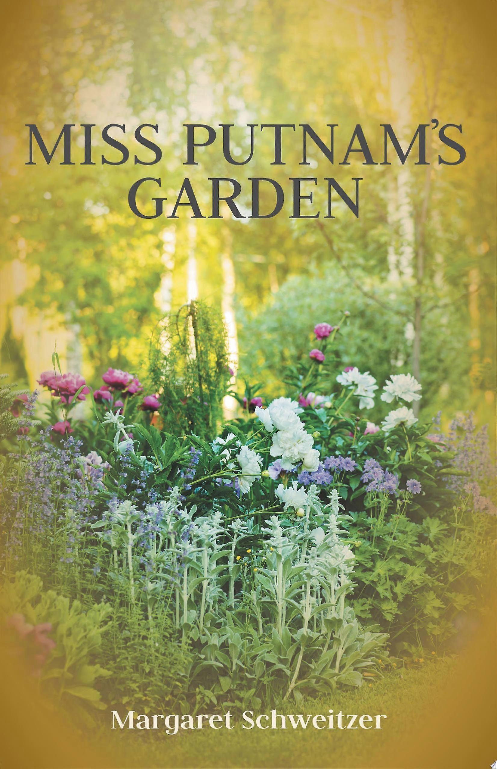 Miss putnam's garden