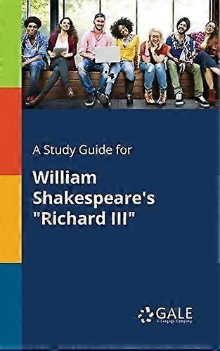 A study guide for william shakespeare's richard iii