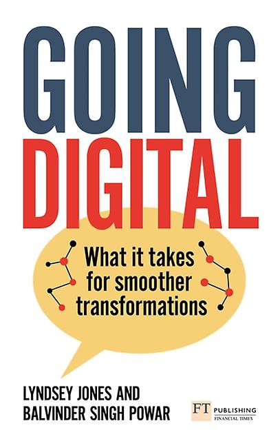 Going Digital What It Takes For Smoother Transformations by Balvinder Singh Powar Paperback
