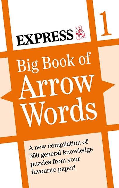 Express Big Book Of Arrow Words Volume 1 by Express Newspapers Paperback Book