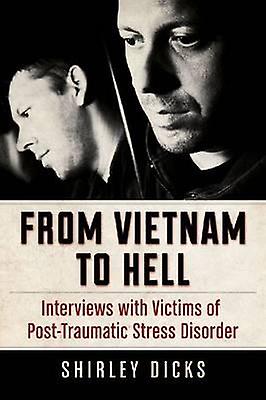 From Vietnam To Hell by Shirley Dicks Paperback Book