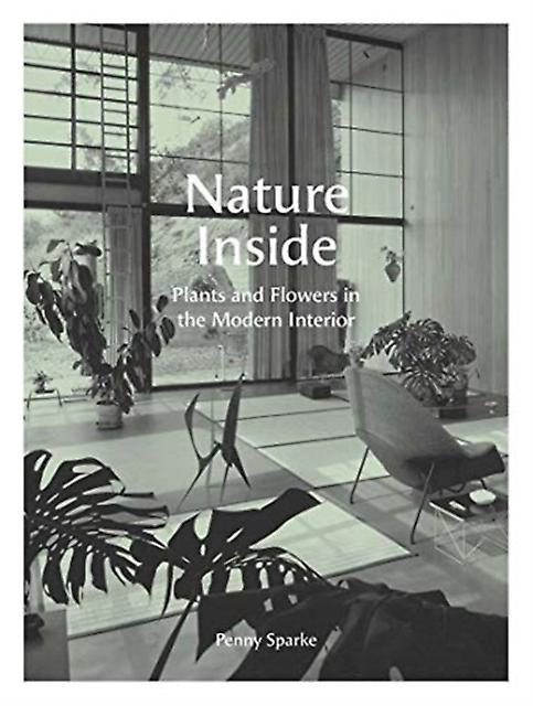 Nature Inside by Penny Sparke Paperback Book