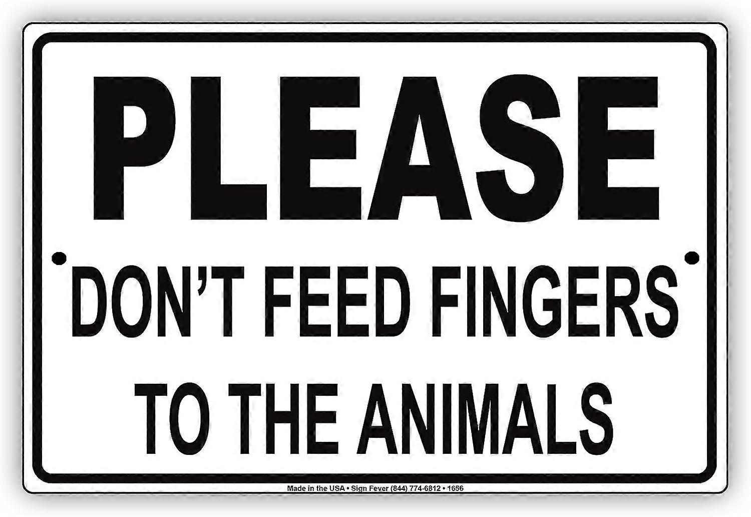 Παρακαλώ μην ταΐζετε τα δάχτυλα στα ζώα gag αστεία αστεία σημείωση αλουμινίου μέταλλο κασσίτερος 8 "x12" πινακίδα πινακίδα