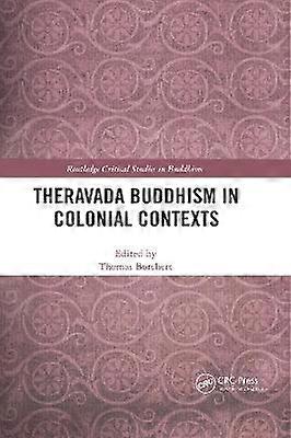 Theravada Buddhism in Colonial Contexts