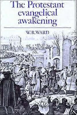 The Protestant Evangelical Awakening
