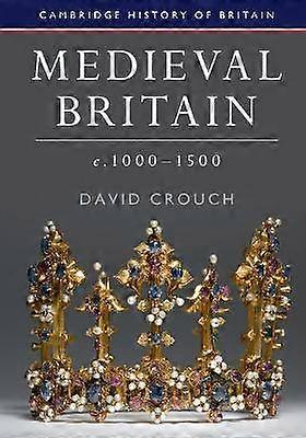Medieval Britain c.1000-1500