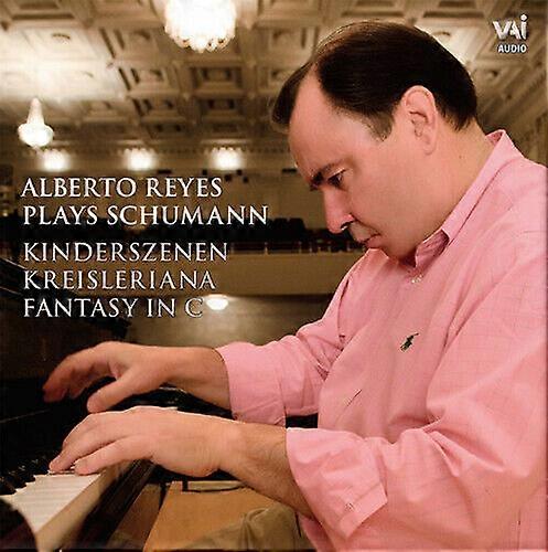 Robert Schumann Alberto Reyes Plays Schumann CD (2010) NEW