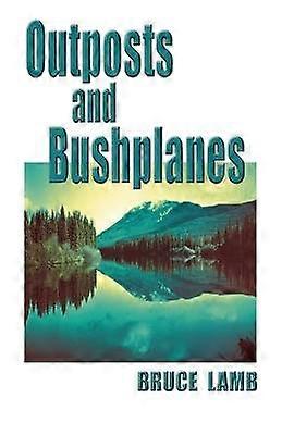 Utposter och Bushplanes