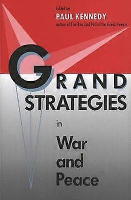 Grand Strategies in War & Peace (Paper)