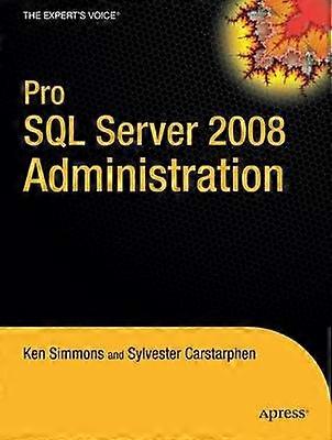 Pro SQL Server 2008-Administration