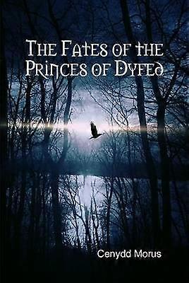 Soarta prinților din Dyfed