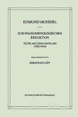 Zur Phänomenologischen Reduktion