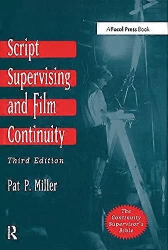 Script Supervising and Film Continuity