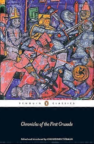Chronicles of the First Crusade