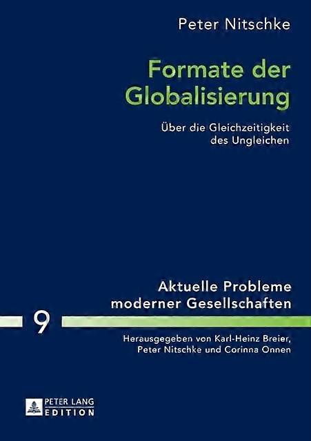 Formate Der Globalisierung by Peter Nitschke Paperback