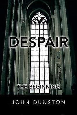 Despair The Beginning