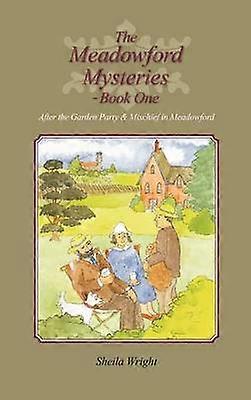 The Meadowford Mysteries - Book One