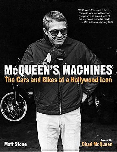McQueens Machines: The Cars and Bikes of a Hollywood Icon