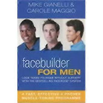 Facebuilder For Men Look Years Younger Without Surgery - Carole Maggio