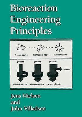Bioreaction Engineering Principles