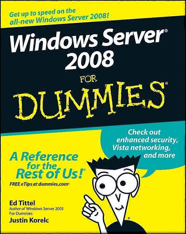 Windows Server 2008 for Dummies (For Dummies)