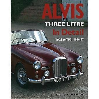 Alvis drie liter in Detail 1950-67 (In Detail (Herridge & zonen))