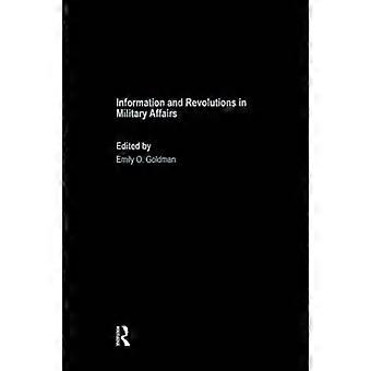 Information and Revolutions in Military Affairs