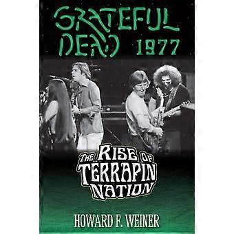 Grateful Dead 1977: Narodziny Narodu Terrapin
