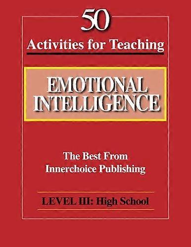 50 Activities for Teaching  - Emotional Intelligence