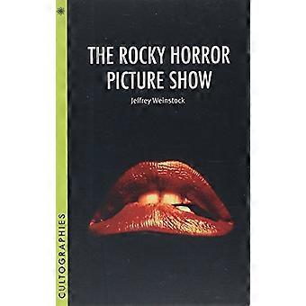 The Rocky Horror Picture Show (Cultographies)