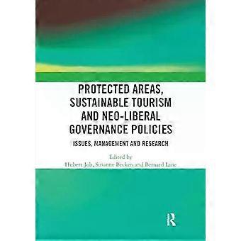 Protected Areas Sustainable Tourism And Neo-liberal Governance Policies Issue - Taylor & Francis Ltd