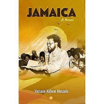 Jamaica A Memoir