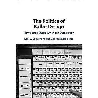 The Politics Of Ballot Design - Erik J. Engstrom - Paperback - en Book