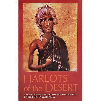 Harlots of the desert a study of repentance in early monastic sources