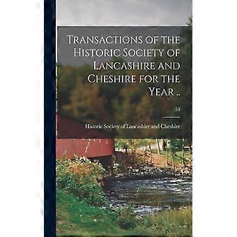 Transactions Of The Historic Society Of Lancashire And Cheshire For The Year. 5 - Creative Media Partners LLC - Paperback - English Book - History