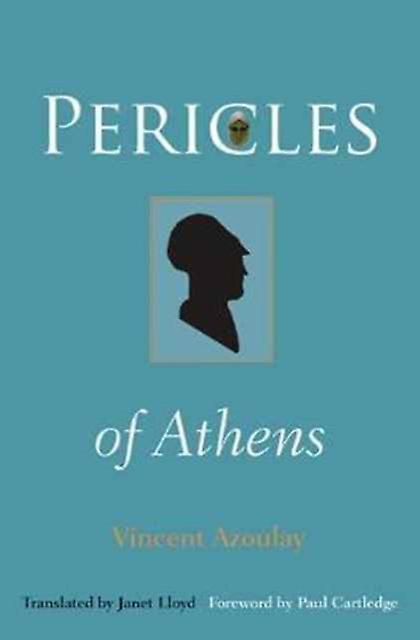 Pericles Of Athens by Vincent Azoulay Paperback Book